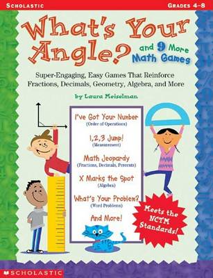 Book cover for What's Your Angle? and 9 More Math Games