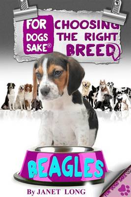 Book cover for Choosing the Right Breed - Beagles