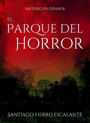Book cover for El Parque del Horror