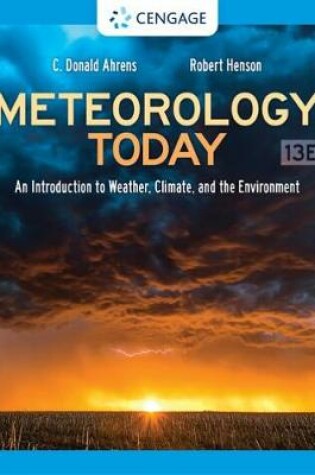 Cover of Meteorology Today: An Introduction to Weather, Climate, and the Environment