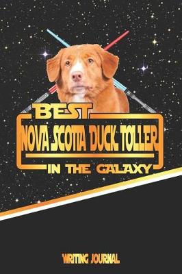 Book cover for Best Nova Scotia Duck Toller in the Galaxy Writing Journal