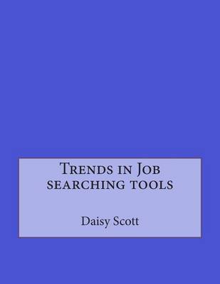 Book cover for Trends in Job Searching Tools