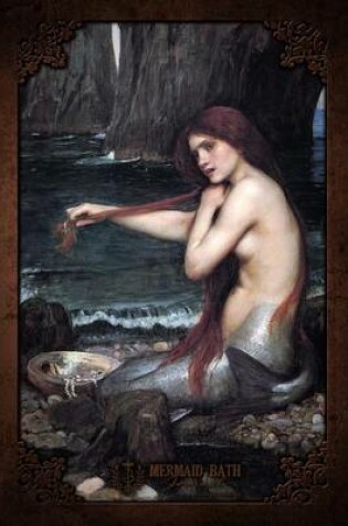 Cover of Mermaid Bath Journal