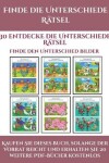 Book cover for Finde den Unterschied Bilder (Finde die Unterschiede Ratsel)