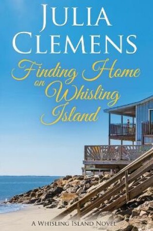 Cover of Finding Home on Whisling Island