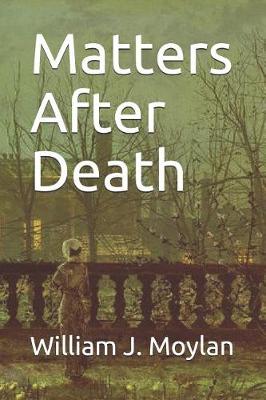 Book cover for Matters After Death