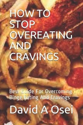 Book cover for How to Stop Overeating and Cravings