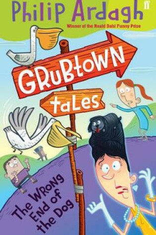 Cover of Grubtown Tales: The Wrong End of the Dog