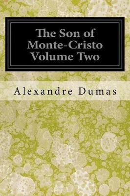 Book cover for The Son of Monte-Cristo Volume Two