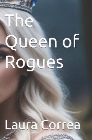 Cover of The Queen of Rogues