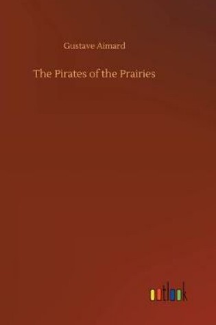 Cover of The Pirates of the Prairies