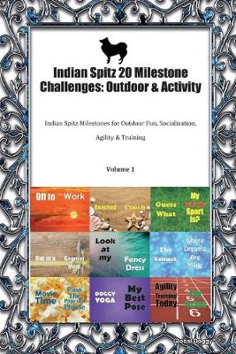 Book cover for Indian Spitz 20 Milestone Challenges