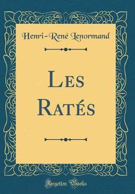 Book cover for Les Ratés (Classic Reprint)