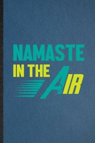 Cover of Namaste in the Air