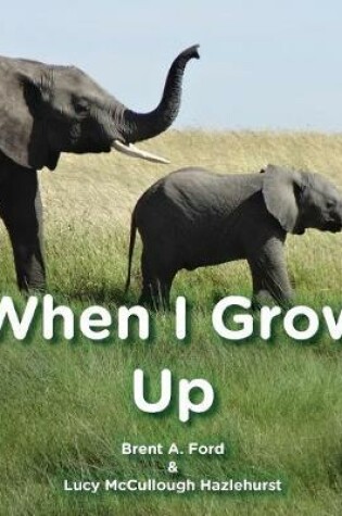 Cover of When I Grow Up