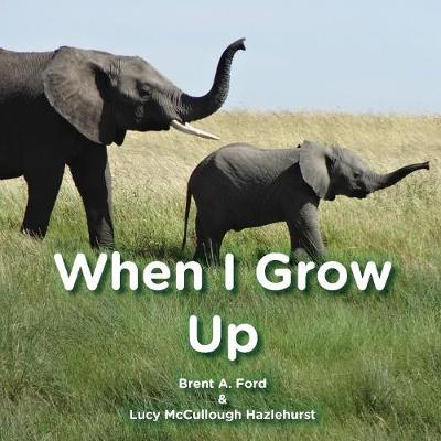 Book cover for When I Grow Up