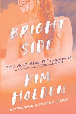 Bright Side by Kim Holden