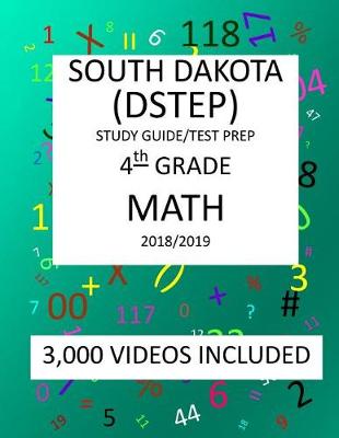 Book cover for 4th Grade SOUTH DAKOTA DSTEP TEST, 2019 MATH, Test Prep