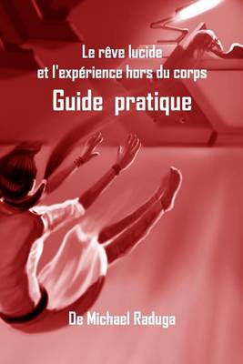 Book cover for Le reve lucide et l'experience hors du corps