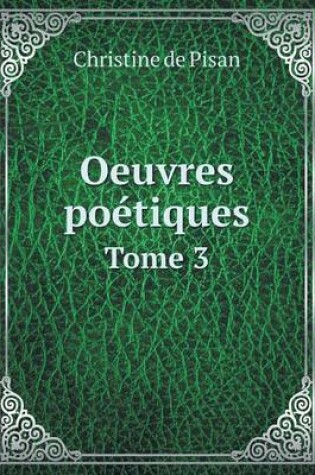 Cover of Oeuvres poétiques Tome 3