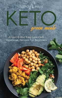 Cover of Keto Green Meals