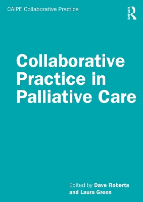 Book cover for Collaborative Practice in Palliative Care