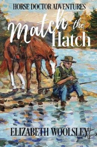 Cover of Match the Hatch