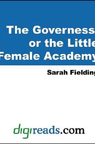 Cover of The Governess, or the Little Female Academy