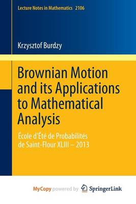 Cover of Brownian Motion and Its Applications to Mathematical Analysis