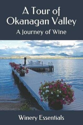 Cover of A Tour of Okanagan Valley