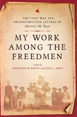 Book cover for My Work among the Freedmen