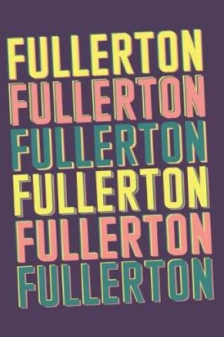 Cover of Fullerton Notebook