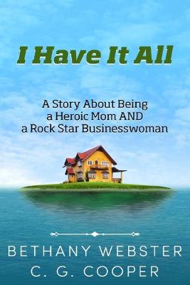 Book cover for I Have It All