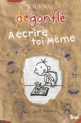 Cover of Journal D'Un D'Gonfl'. a 'Crire Toi Mme(le)