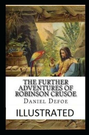 Cover of The Further adventurea of robinson crusoe