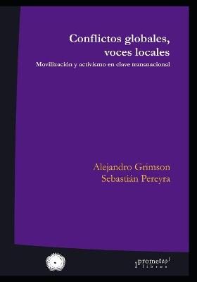 Book cover for Conflictos globales, voces locales