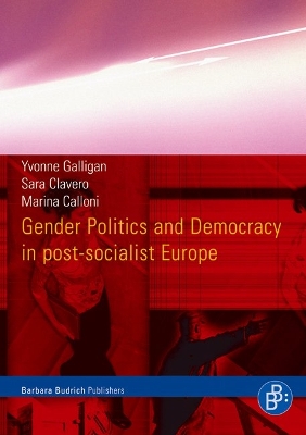 Book cover for Gender Politics and Democracy in post-socialist Europe