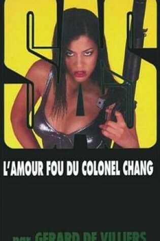 Cover of SAS 138 L'Amour Fou Du Colonel Chang