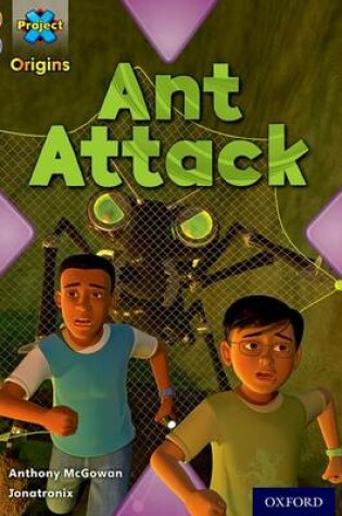 Cover of Brown Book Band, Oxford Level 11: Conflict: Ant Attack