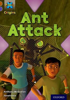 Cover of Brown Book Band, Oxford Level 11: Conflict: Ant Attack