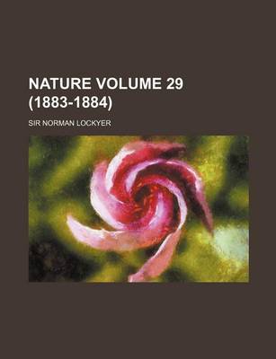 Book cover for Nature Volume 29 (1883-1884)