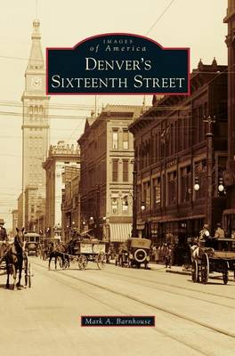 Cover of Denver's Sixteenth Street