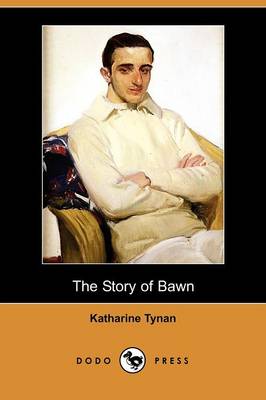 Book cover for The Story of Bawn (Dodo Press)