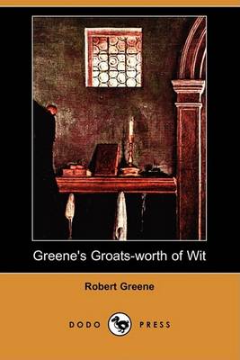 Book cover for Greene's Groats-Worth of Wit (Dodo Press)
