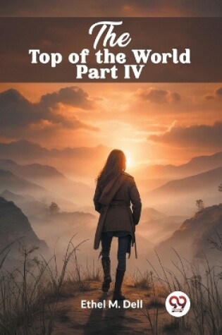 Cover of The Top of the World Part IV