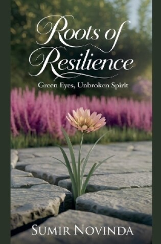 Cover of Roots of Resilience