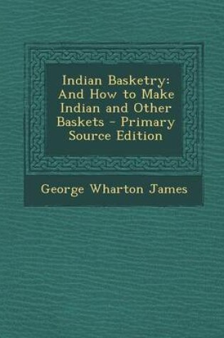 Cover of Indian Basketry