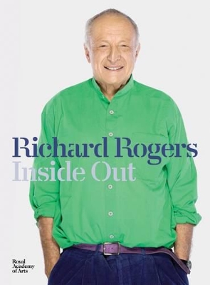 Book cover for Richard Rogers Inside Out