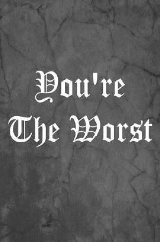 Cover of You're The Worst