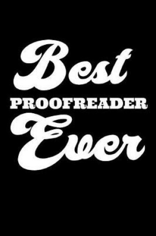 Cover of Best Proofreader Ever